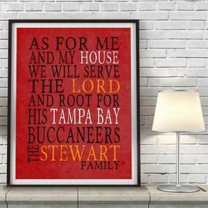 Tampa Bay Buccaneers Personalized Football Art Print, UNFRAMED, As for me and My House Sports Home and Wall Decor Gift Poster, All Sizes
