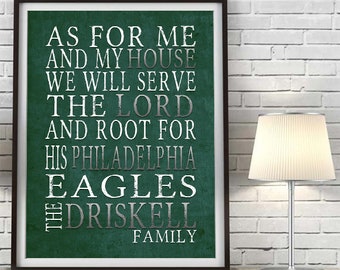 Könnte beinhalten: Ein grüner und weißer gerahmter Druck mit dem Text "As for me and my house we will serve the Lord and root for his Philadelphia Eagles the Driskell Family".
