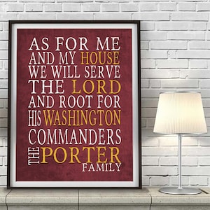 Washington Commanders Personalized Football Art Print, UNFRAMED, As for me and My House Sports Home and Wall Decor Gift Poster, All Sizes
