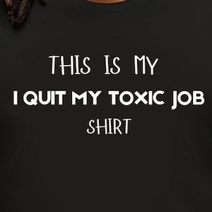 I Quit My Job Shirt - Etsy