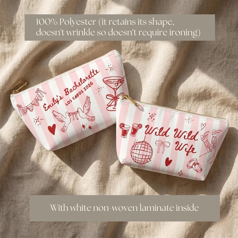 May include: Two pink and white striped cosmetic bags with gold zippers. One bag says "Emily's Bachelorette Los Cabos 2026" and features a martini glass and doves. The other says "Wild Wild Wife" with a disco ball and cowboy boots.