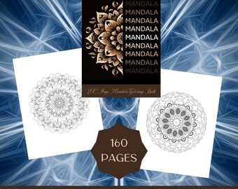 160 Page Mandala Coloring Book: Anxiety Relief (Digital Download)