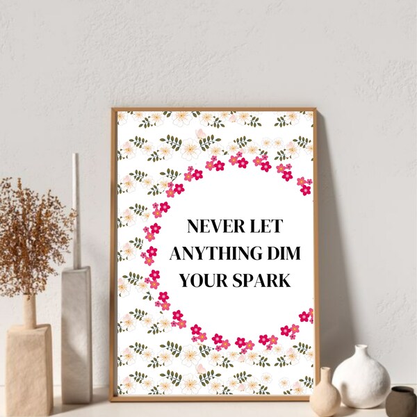 SPARK IN LIFE motivational wall frame art print | home decor | wall decor | digital art print | aesthetic girl decor | flower decor