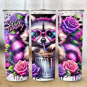 Diseño de sublimación para vaso delgado de 20 oz con diseño de mapache Stay Trashy Descarga digital PNG Envoltura para vaso con diseño de mapache divertido