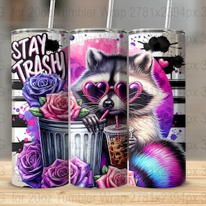 Diseño de sublimación para vaso delgado de 20 oz con diseño de mapache Stay Trashy Descarga digital PNG Envoltura para vaso con diseño de mapache divertido