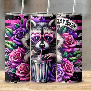Diseño de sublimación para vaso delgado de 20 oz con diseño de mapache Stay Trashy Descarga digital PNG Envoltura para vaso con diseño de mapache divertido