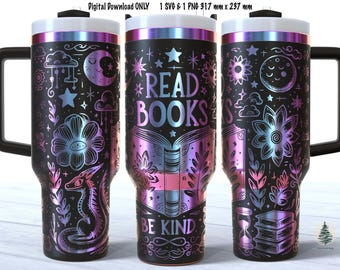 Read Books Laser Engrave SVG, Read Book PNG Full Wrap Design for 40oz Tumbler, Digital Download, Seamless Design, SVG and Png For Rotary