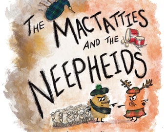 The MacTatties and the Neepheids