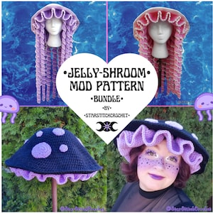 Crochet Jelly-Shroom Mod & Mushy Hat Pattern (Bundle)