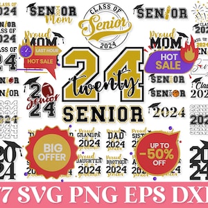 77 Senior 2024 SVG mega bundle, Graduation svg, class of  svg, Proud Mom of 2024 Graduate SVG, High School Shirt Svg, University 2024 svg