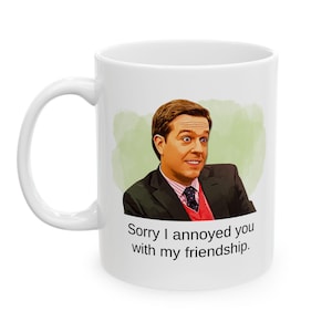 Andy Bernard | Andy Bernard The Office Mug | Funny Andy Bernard Quote | Andy Bernard The Office Fans | Hardcore Fans of The Office