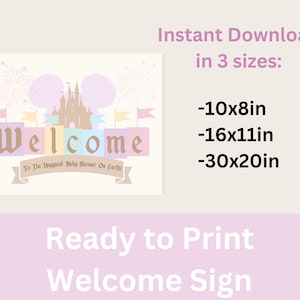 May include: A printable welcome sign for a baby shower with a pastel pink, blue, and yellow color scheme. The sign features a silhouette of Cinderella's castle with fireworks and the text "Welcome to the Happiest Baby Shower on Earth!" The sign is available in three sizes: 10x8 inches, 16x11 inches, and 30x20 inches.
