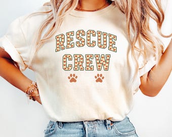 Rescue Crew Shirt | Animal Rescue Volunteer Tee | Pet Adoption Awareness Gift | Pet Lover | Animal Shelter Shirt