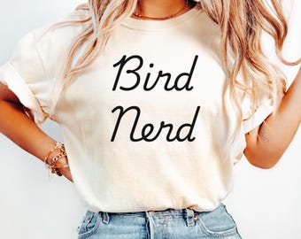 Bird Nerd Shirt | Funny Birdwatching Tee | Birder Gift for Nature Lovers | Funny Bird Shirt | Gift for Birder