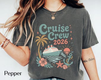 Cruise Crew 2026 Shirt | Group Vacation Tee | Cruise Trip Matching Shirt