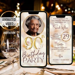 May include: A digital invitation for a 90th birthday party. The invitation features a photo of a woman, a gold number 90 with pearl accents, and the text "Birthday Party". The invitation also includes the date, time, and location of the party.
