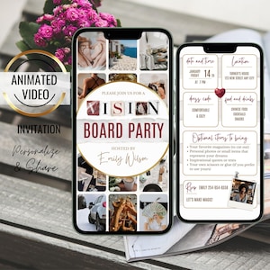 May include: Two smartphones displaying a digital invitation for a Vision Board Party. The invitation includes the text "Animated Video," "Invitation," and "Personalize & Share." The party details include date, time, location, dress code, and optional items to bring.