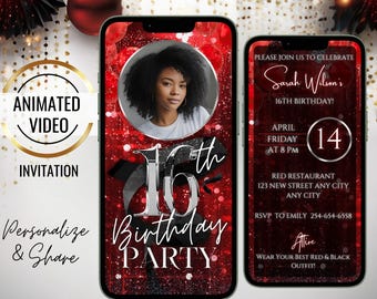 May include: A red and black animated video invitation for a 16th birthday party. The invitation features a photo of a person, the text "16th Birthday Party", and the date and time of the party. The invitation also includes the location of the party and the RSVP information.