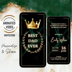 Könnte beinhalten: Eine digitale Vatertags-Einladung auf einem Smartphone-Bildschirm. Das Design zeigt eine goldene Krone, den Text "Best Dad Ever" und Veranstaltungsdetails. Die Einladung ist animiert und kann personalisiert und geteilt werden.