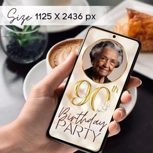 May include: A smartphone screen displaying a 90th birthday party invitation with a gold number 90 decorated with pearls and the text "Birthday Party". A photo of a woman is in a circle at the top of the screen.