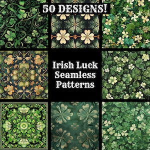May include: A digital collage of 50 different Irish luck seamless patterns featuring green shamrocks, leaves, and swirls. The text "Irish Luck Seamless Patterns" is in the centre of the image.