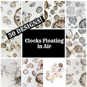 May include: A collage of images featuring antique clocks floating in the air. The text "50 DESIGNS! Clocks Floating in Air" is displayed in the center of the collage.