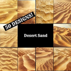 May include: A collage of nine images showing different textures of desert sand. The images are arranged in a 3x3 grid. The text "50 DESIGNS!" is superimposed on the top left image. The text "Desert Sand" is in the center of the collage.