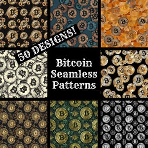 May include: A collage of nine different seamless patterns featuring the Bitcoin logo. The patterns are in various colors and styles, including gold, silver, black, and green. The text "50 DESIGNS! Bitcoin Seamless Patterns" is displayed in the center of the collage.