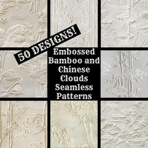 Pode incluir: Uma colagem de nove imagens mostrando 50 padrões sem emendas em relevo com bambu e nuvens chinesas. O texto "50 DESIGNS! Embossed Bamboo and Chinese Clouds Seamless Patterns" é exibido no centro da colagem.