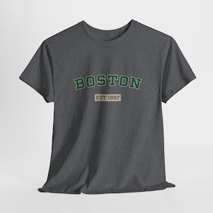 Boston EST 1997 Shirt - Ein perfektes Souvenir für Boston-Liebhaber - Vintage Boston Apparel - Boston Proud T-Shirt - Boston Souvenir - Boston-Fans