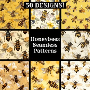May include: A collection of 50 seamless patterns featuring honeybees in various designs. The patterns include bees on a honeycomb background, bees with flowers, and bees on a yellow background. The text "Honeybees Seamless Patterns" is displayed in the center of the image.