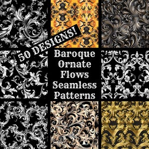 May include: A collage of 50 seamless patterns featuring intricate baroque ornate floral designs in black, white, gold, and silver. The text "50 DESIGNS! Baroque Ornate Flows Seamless Patterns" is displayed in the center of the image.