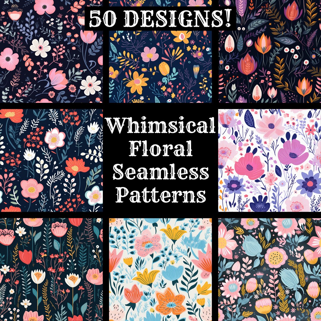Whismical Patterns Whimsical Floral Seamless Patterns: 50 PNG Digital Papers (1024x1024 Px ...