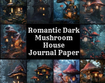 Mushroom House Journal Paper: Romantic Dark Cottagecore (Digital Download)