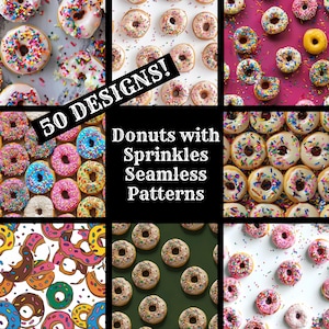 May include: 50 Designs! Donuts with Sprinkles Seamless Patterns. A collection of colorful donut patterns with sprinkles. Each pattern features a different donut design and color scheme.