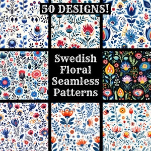 May include: A set of nine colourful Swedish floral seamless patterns. The patterns feature a variety of flowers, leaves, and stems in shades of blue, red, yellow, and green. The patterns are arranged in a grid, with the text "50 DESIGNS!" and "Swedish Floral Seamless Patterns" at the top and bottom, respectively.