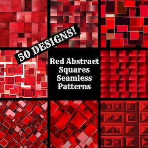 May include: A collection of 50 red abstract square seamless patterns. The patterns are made up of different sized squares in various shades of red.