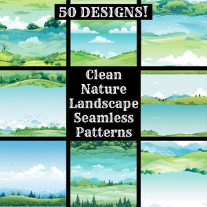 May include: 50 seamless landscape patterns featuring green hills, blue skies, and white clouds. The patterns are perfect for creating backgrounds, textures, and designs.