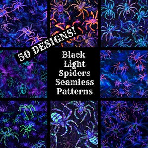 May include: A collage of 9 images showing different black light spider patterns. The text "50 DESIGNS!" is in the top center of the collage. The text "Black Light Spiders Seamless Patterns" is in the center of the collage.