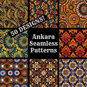 May include: A collection of 50 Ankara seamless patterns in various colors and designs. The patterns feature geometric shapes, floral motifs, and abstract designs. The text "50 Designs! Ankara Seamless Patterns" is displayed in the center of the image.