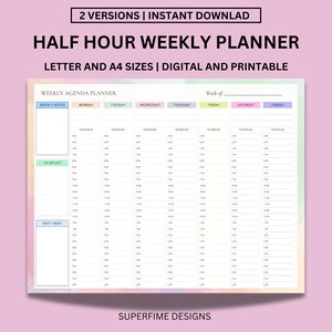 May include: A printable weekly planner with a pastel color scheme. The planner is divided into sections for each day of the week, with space for notes, to-do lists, and a schedule. The planner is designed for half-hour increments.