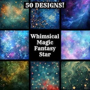 May include: A digital collage of 9 images featuring whimsical star patterns in shades of blue, purple, green, and gold. The text "50 DESIGNS!" and "Whimsical Magic Fantasy Star" are displayed in the collage.