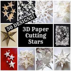 May include: A collage of images showcasing 50 different 3D paper cutting star designs. The designs are intricate and detailed, with a variety of shapes and sizes. The text "50 DESIGNS! 3D Paper Cutting Stars" is displayed in the center of the collage.