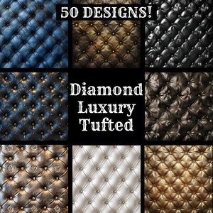 May include: 50 Designs! Diamond Luxury Tufted upholstery fabric textures in various colors, including black, brown, gold, blue, and white.