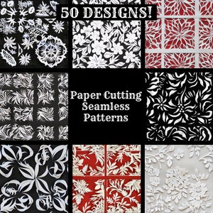May include: A collage of nine images showcasing 50 paper cutting designs. The designs feature intricate floral patterns in white on black and red backgrounds. The text "Paper Cutting Seamless Patterns" is displayed in the center.
