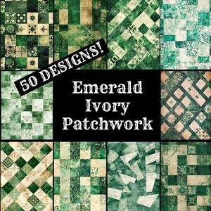 Peut inclure: Un collage de 50 motifs de patchwork différents dans des tons d'émeraude et d'ivoire. Le texte "50 DESIGNS! Emerald Ivory Patchwork" est affiché sur une bannière noire.