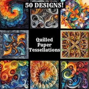 May include: A collage of nine colorful paper quilled designs. The designs are all different, but they all have a similar style. The text "50 DESIGNS!" and "Quilled Paper Tessellations" is included in the image.