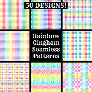May include: 50 Rainbow Gingham Seamless Patterns. A collection of colorful plaid patterns in various shades of pink, blue, yellow, and green.