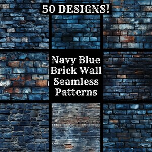 May include: 50 seamless patterns of navy blue brick walls. The brick walls have a distressed look with some bricks showing signs of wear and tear.