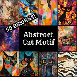 May include: A collage of 50 abstract cat designs in various colors and styles. The text "50 Designs! Abstract Cat Motif" is displayed in the center of the collage.